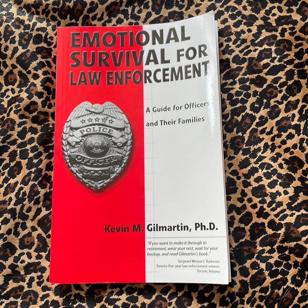 Emotional Survival for Law Enforcement Book by Dr. Gulmartin